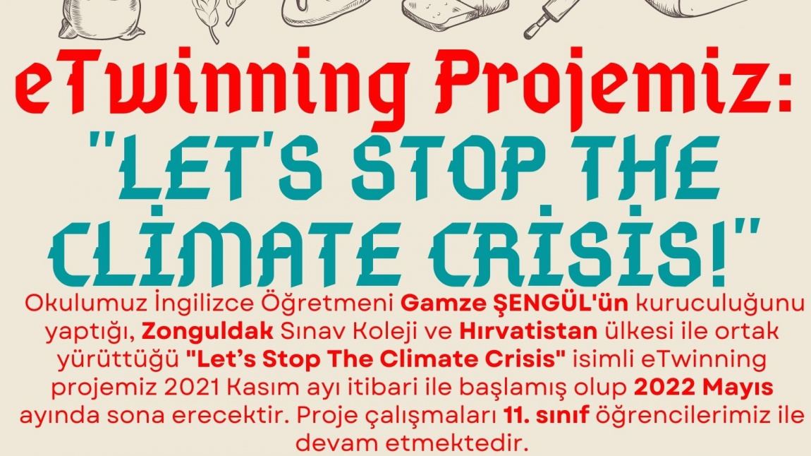 ARAL-eTwinning Projemiz: Let's Stop The Climate Crisis!